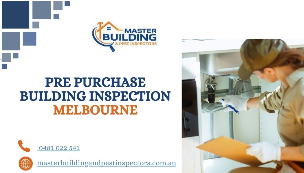 Pre Purchase Building Inspection Melbourne Saves Homebuyers Time