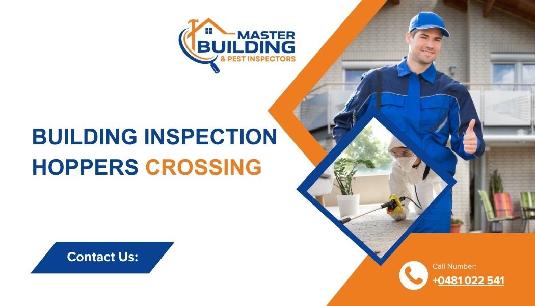 Smarter Property Choices: Expert Building Inspection Hoppers Crossing